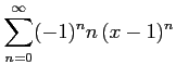 $ \displaystyle{\sum_{n=0}^{\infty}(-1)^nn\,(x-1)^{n}}$