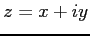 $ z=x+iy$