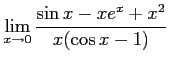 $ \displaystyle{\lim_{x \to 0}\frac{\sin x-xe^x+x^2}{x(\cos x-1)}}$