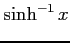 $\displaystyle \sinh^{-1}x$