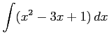 $ \displaystyle{\int(x^2-3x+1)\,dx}$