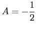 $ \displaystyle{A=-\frac{1}{2}}$