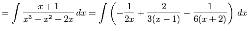 $\displaystyle = \int\frac{x+1}{x^3+x^2-2x}\,dx= \int\left( -\frac{1}{2x}+ \frac{2}{3(x-1)}- \frac{1}{6(x+2)}\right)\,dx$