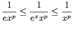 $\displaystyle \frac{1}{ex^{p}}\leq \frac{1}{e^{x}x^{p}}\leq \frac{1}{x^{p}}$