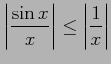 $ \displaystyle{\left\vert\frac{\sin x}{x}\right\vert\leq
\left\vert\frac{1}{x}\right\vert}$