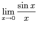 $ \displaystyle{\lim_{x\to0}\frac{\sin x}{x}}$