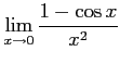 $ \displaystyle{\lim_{x\to0}\frac{1-\cos x}{x^2}}$