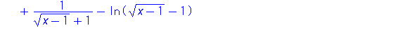 -2/(x-2)+ln(x-2)+ln((x-1)^(1/2)+1)+1/((x-1)^(1/2)-1)+1/((x-1)^(1/2)+1)-ln((x-1)^(1/2)-1)