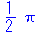 1/2*Pi