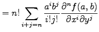 $\displaystyle = n! \sum_{i+j=n} \frac{a^{i}b^{j}}{i!j!} \frac{\partial^n f(a,b)}{\partial x^{i}\partial y^{j}}$