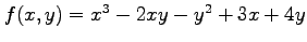 $ f(x,y)=x^3-2xy-y^2+3x+4y$