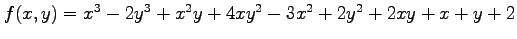 $ f(x,y)=x^3-2y^3+x^2y+4xy^2-3x^2+2y^2+2xy+x+y+2$