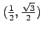 $ (\frac{1}{2},\frac{\sqrt{3}}{2})$