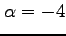 $ \alpha=-4$