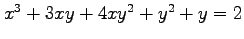 $ x^3+3xy+4xy^2+y^2+y=2$