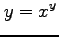 $ \displaystyle{y=x^y}$