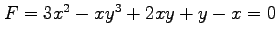 $ F=3x^2-xy^3+2xy+y-x=0$