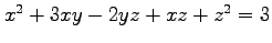 $ x^2+3xy-2yz+xz+z^2=3$