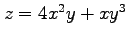 $ z=4x^2y+xy^3$