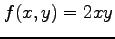 $ f(x,y)=2xy$