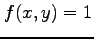 $ f(x,y)=1$