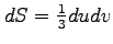 $ dS=\frac{1}{3}dudv$