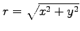 $ r=\sqrt{x^2+y^2}$