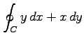 $ \displaystyle{\oint_{C}y\,dx+x\,dy}$