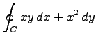 $ \displaystyle{\oint_{C}xy\,dx+x^2\,dy}$