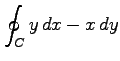 $ \displaystyle{\oint_Cy\,dx-x\,dy}$