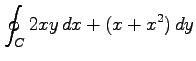 $ \displaystyle{\oint_{C}2xy\,dx+(x+x^2)\,dy}$