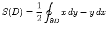 $ \displaystyle{S(D)=
\frac{1}{2}\oint_{\partial D}x\,dy-y\,dx}$