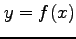 $ y=f(x)$