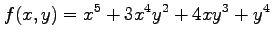 $ \displaystyle{f(x,y)=x^5+3x^4y^2+4xy^3+y^4}$