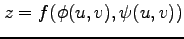 $ z=f(\phi(u,v),\psi(u,v))$