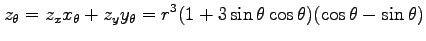 $\displaystyle z_\theta=z_xx_\theta+z_yy_\theta= r^3(1+3\sin\theta\cos\theta)(\cos\theta-\sin\theta)$