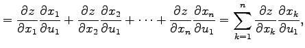 $\displaystyle = \frac{\partial z}{\partial x_1}\frac{\partial x_1}{\partial u_1...
...sum_{k=1}^{n} \frac{\partial z}{\partial x_k}\frac{\partial x_k}{\partial u_1},$