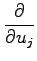 $\displaystyle \frac{\partial}{\partial u_j}$