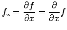 $\displaystyle f_{x}= \frac{\partial f}{\partial x}= \frac{\partial}{\partial x}f$