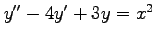 $ y''-4y'+3y=x^2$