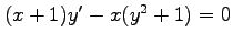 $ (x+1)y'-x(y^2+1)=0$