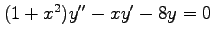 $ (1+x^2)y''-xy'-8y=0$