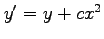 $ y'=y+cx^2$