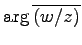 $ \displaystyle{\arg\overline{\left(w/z\right)}}$