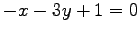 $ -x-3y+1=0$