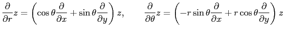 $\displaystyle \frac{\partial}{\partial r}z= \left( \cos\theta\frac{\partial}{\p...
...eta\frac{\partial}{\partial x}+ r\cos\theta\frac{\partial}{\partial y} \right)z$