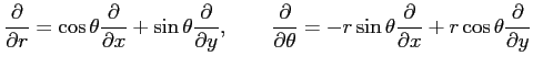 $\displaystyle \frac{\partial}{\partial r}= \cos\theta\frac{\partial}{\partial x...
...-r\sin\theta\frac{\partial}{\partial x}+ r\cos\theta\frac{\partial}{\partial y}$