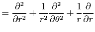 $\displaystyle = \frac{\partial^2}{\partial r^2}+ \frac{1}{r^2} \frac{\partial^2}{\partial \theta^2}+ \frac{1}{r} \frac{\partial}{\partial r}$