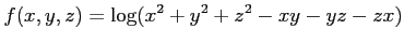 $\displaystyle f(x,y,z)=\log(x^2+y^2+z^2-xy-yz-zx)$