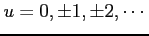 $ u=0,\pm1,\pm2,\cdots$